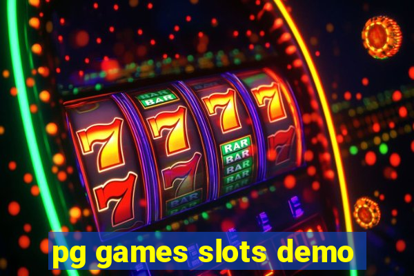 pg games slots demo